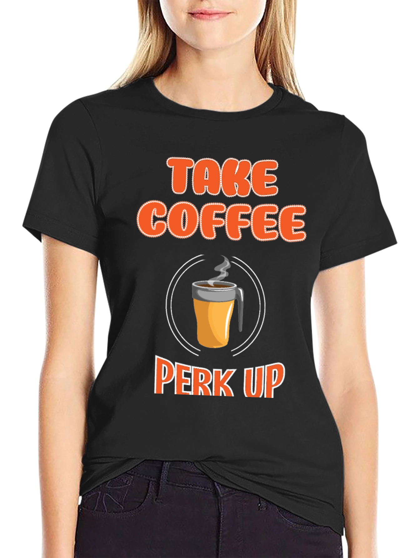 Take Coffee Perk Up Black Graphic Tee