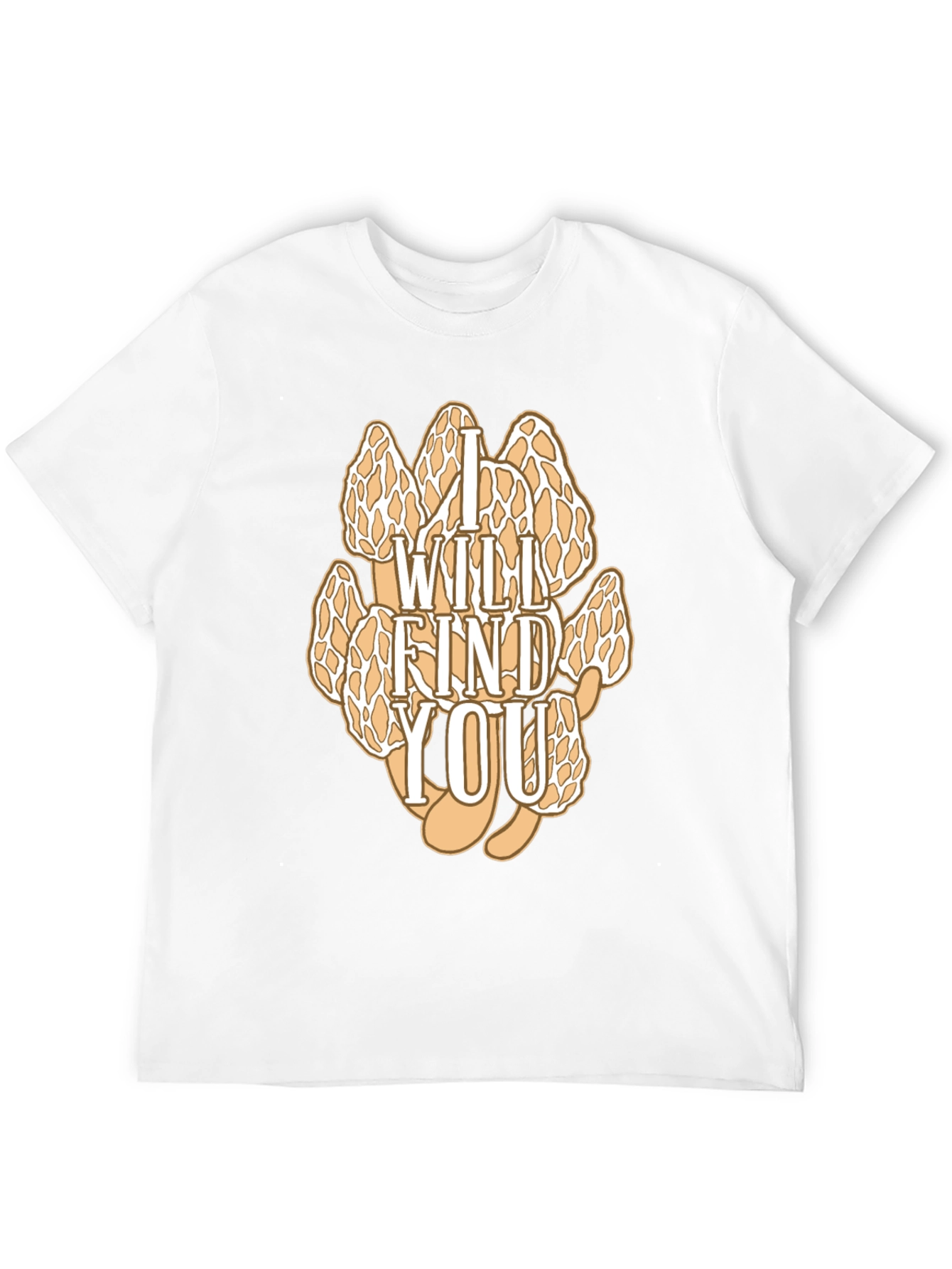 I Will Find You Morel Mushroom Graphic T-Shirt