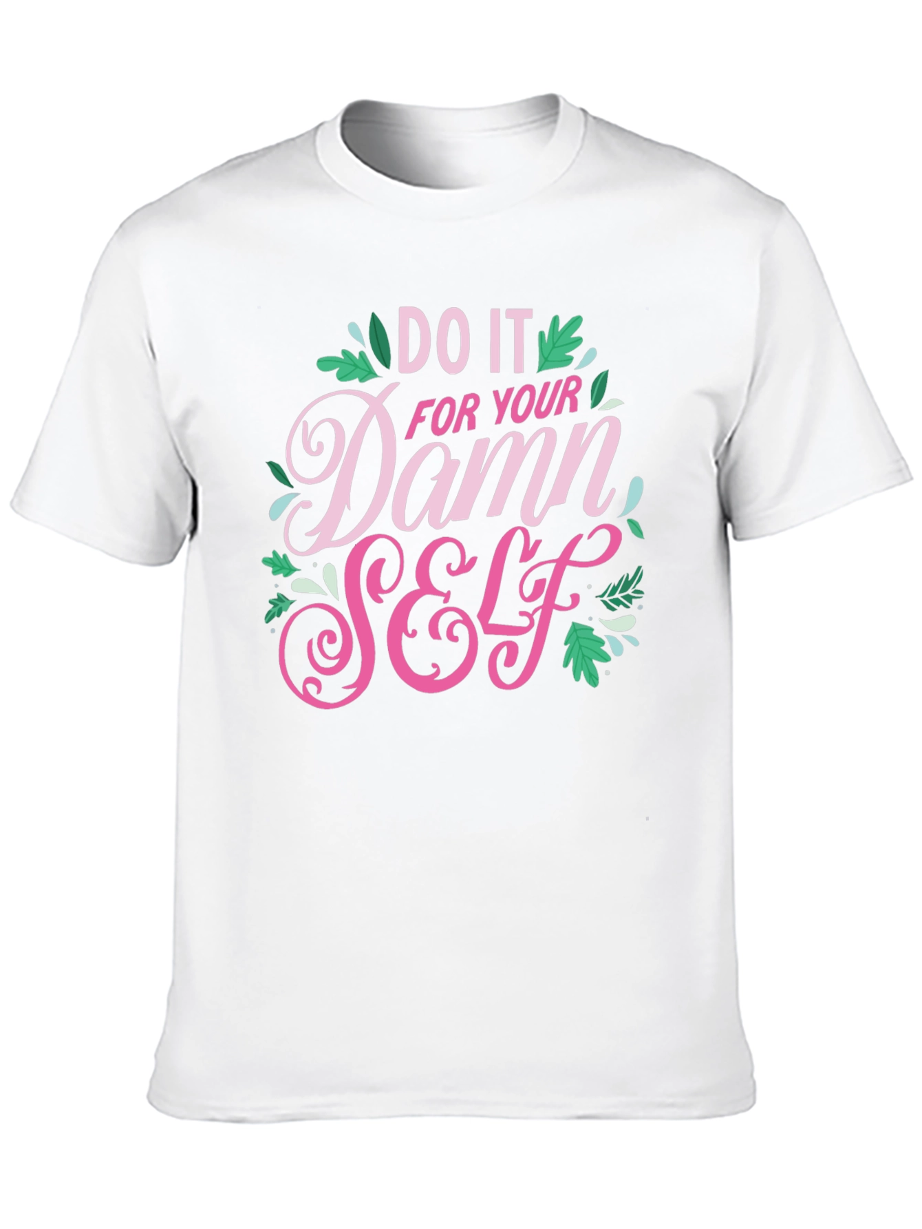 Do It For Your Damn Self Black T-Shirt