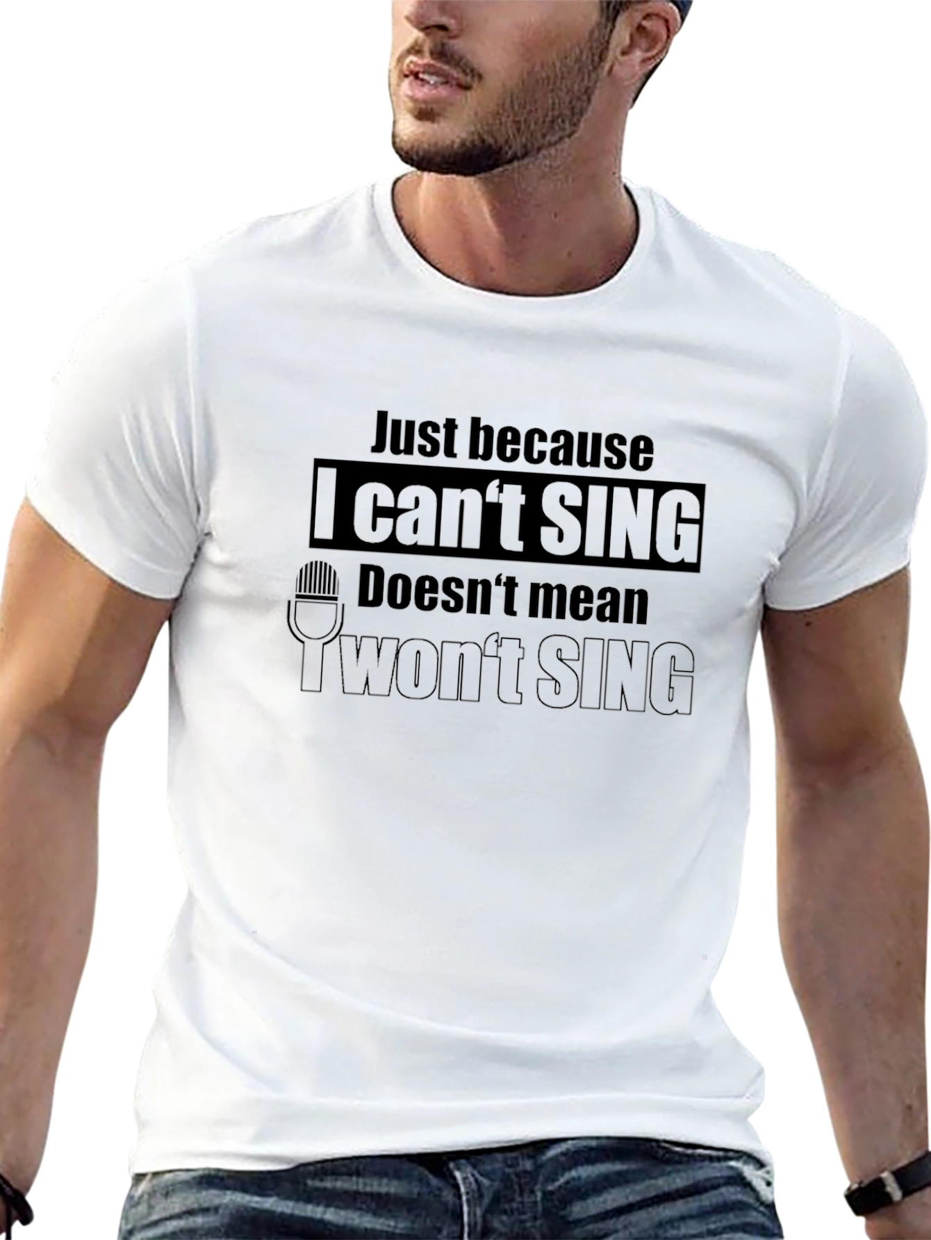 Funny I Cant Sing Graphic T-Shirt