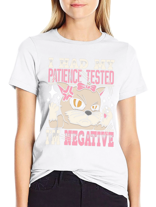 Patience Tested Negative Funny Cat Graphic T-Shirt