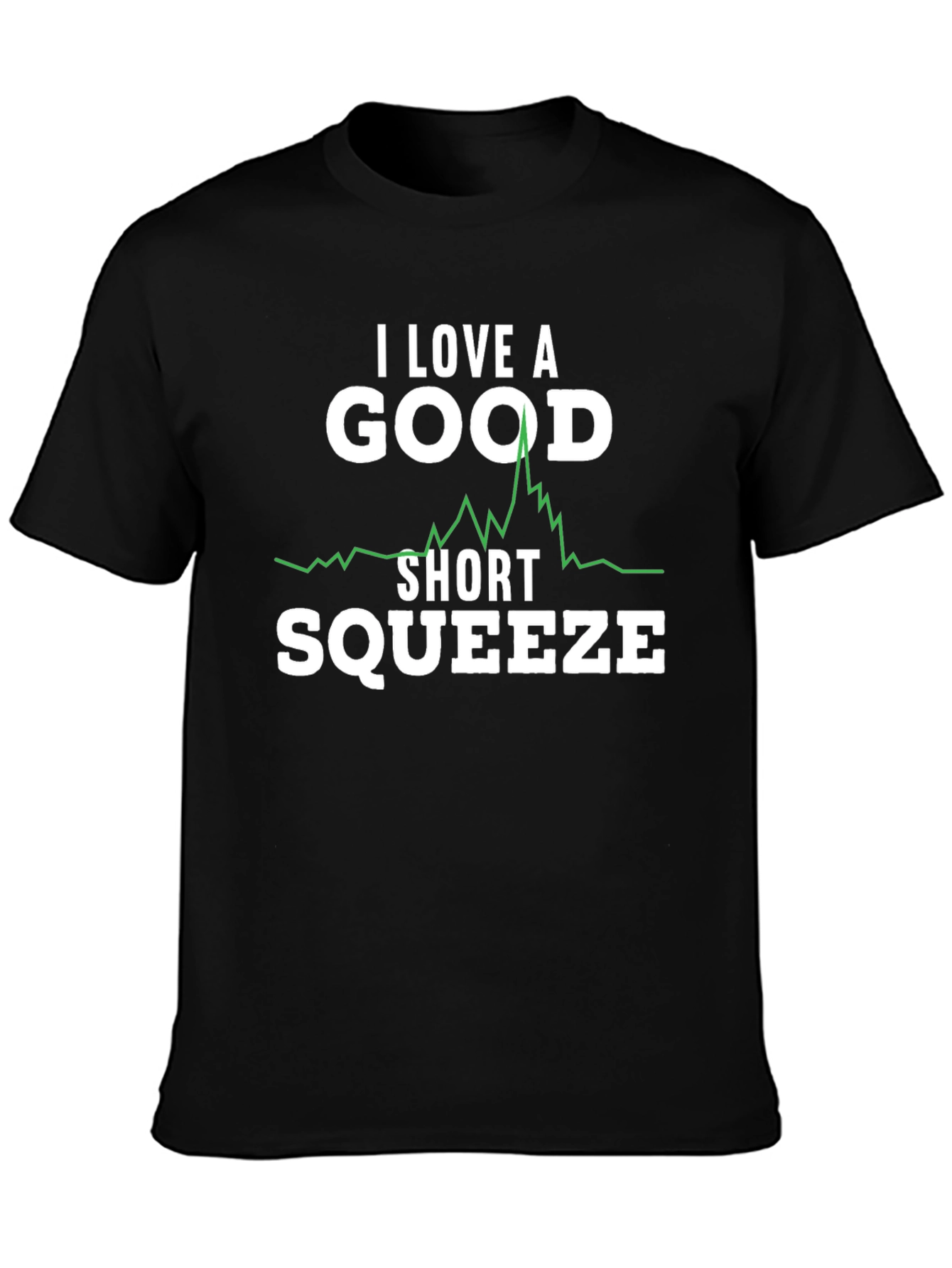 I Love a Good Short Squeeze Graphic Tee