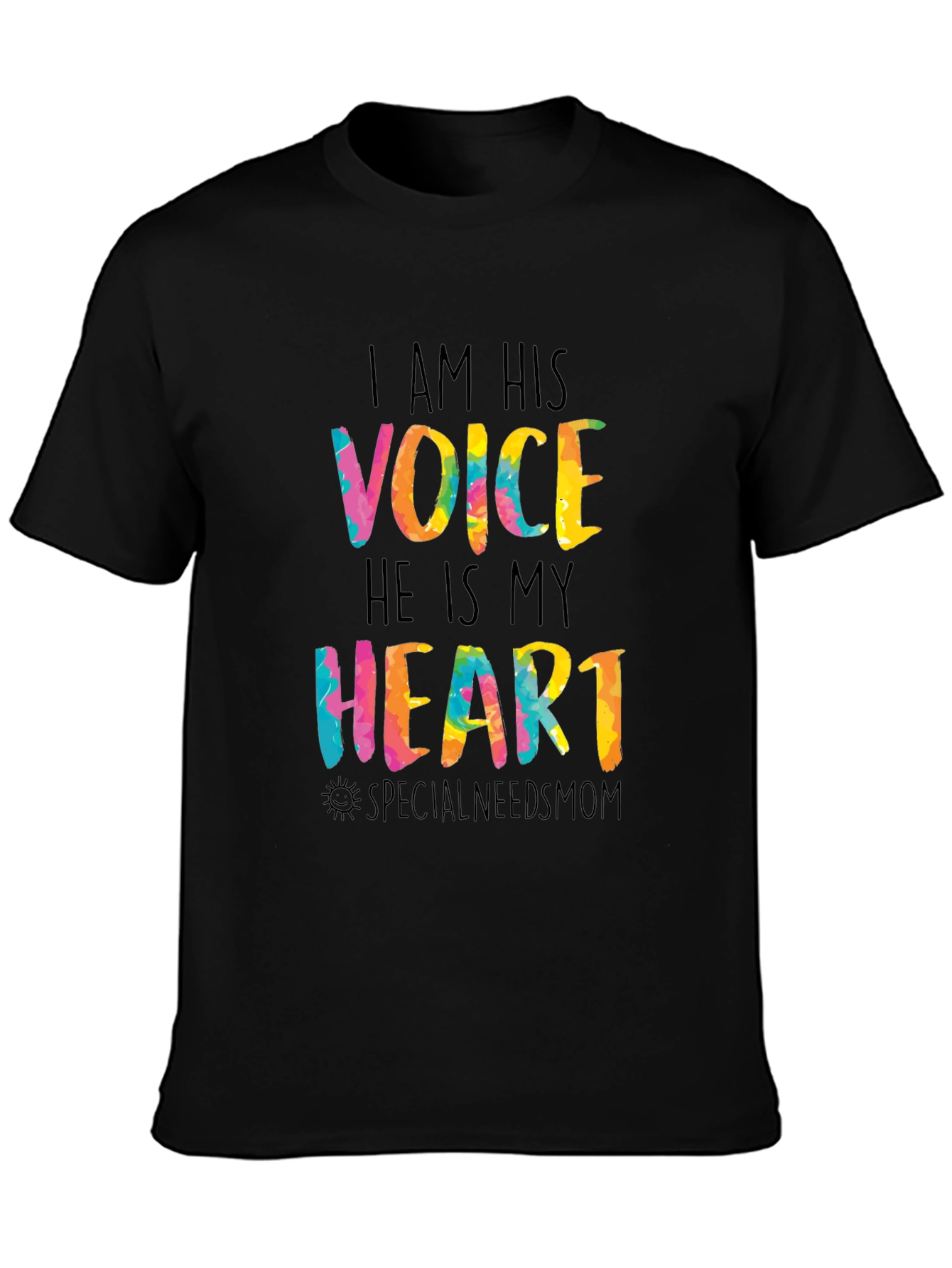 I Am His Voice Tee - Special Needs Mom
