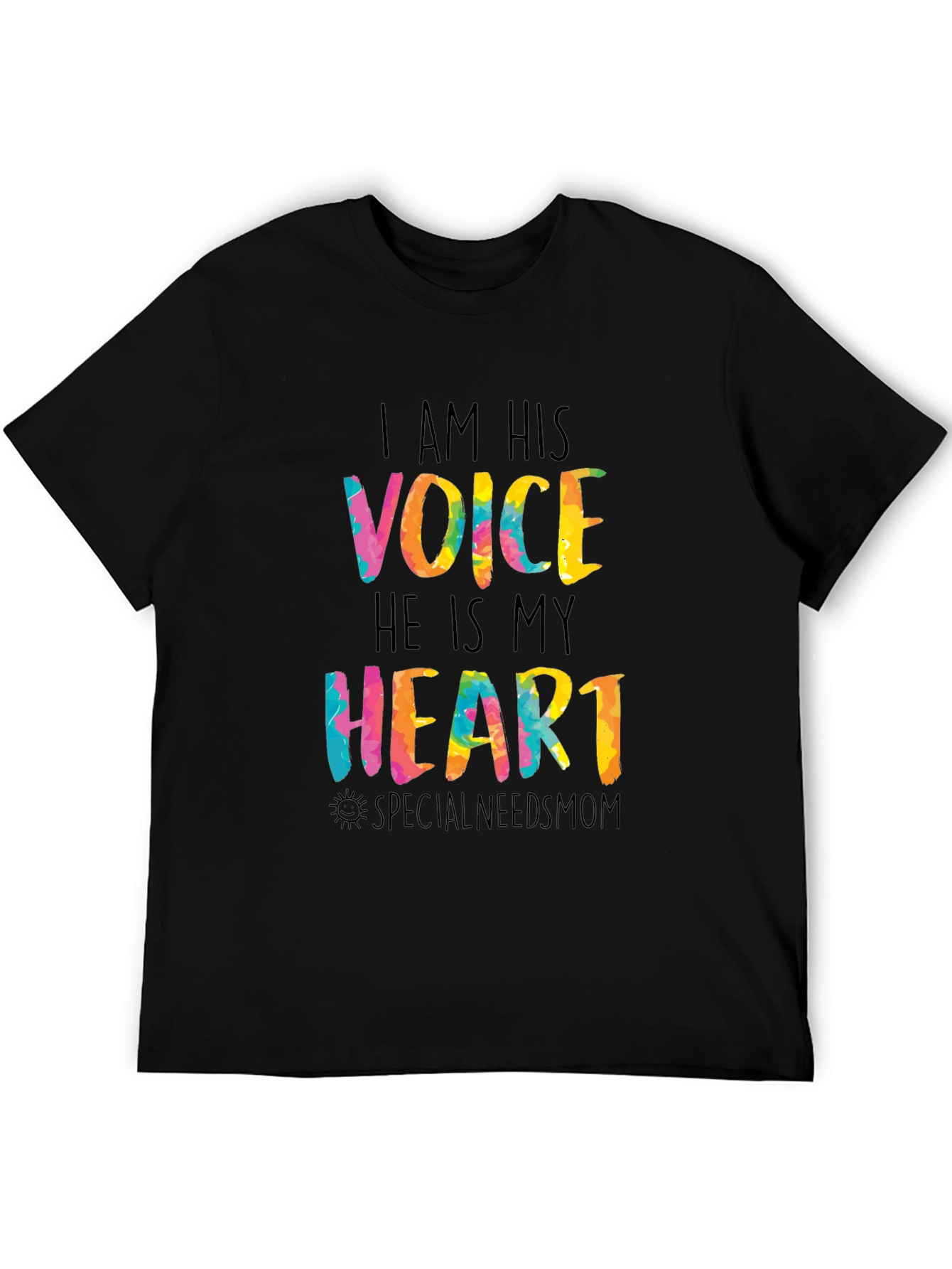 I Am His Voice Tee - Special Needs Mom