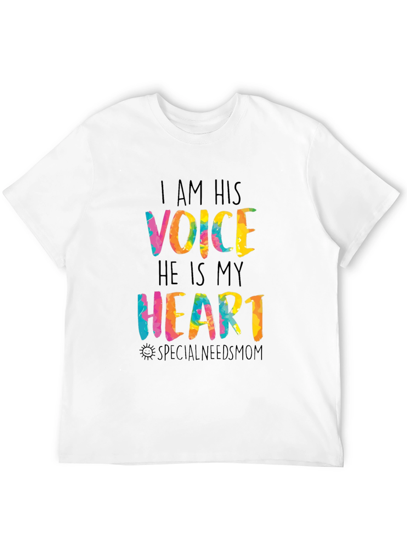 I Am His Voice Tee - Special Needs Mom