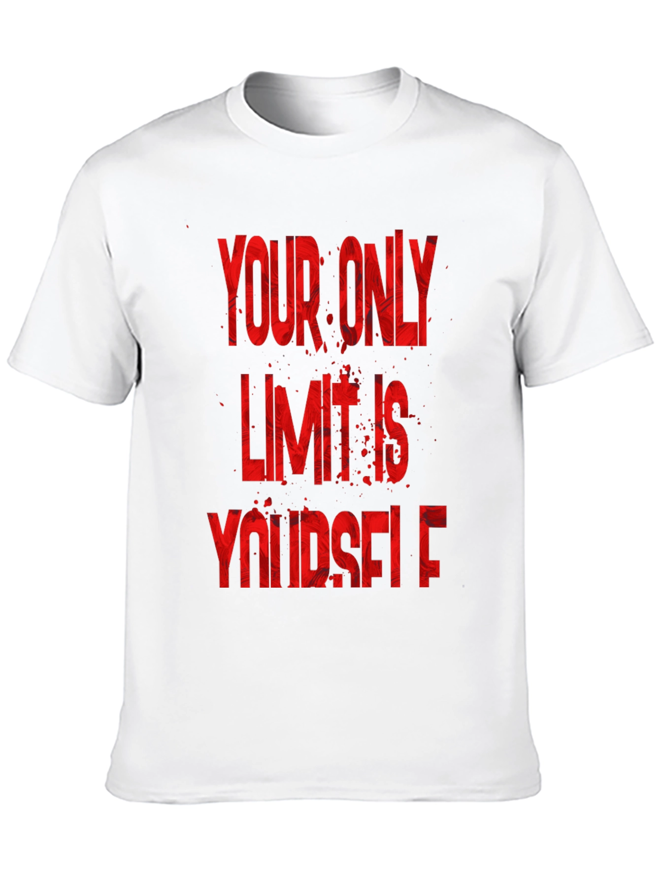 Motivational Graphic Tee: Your Only Limit Is Yourself