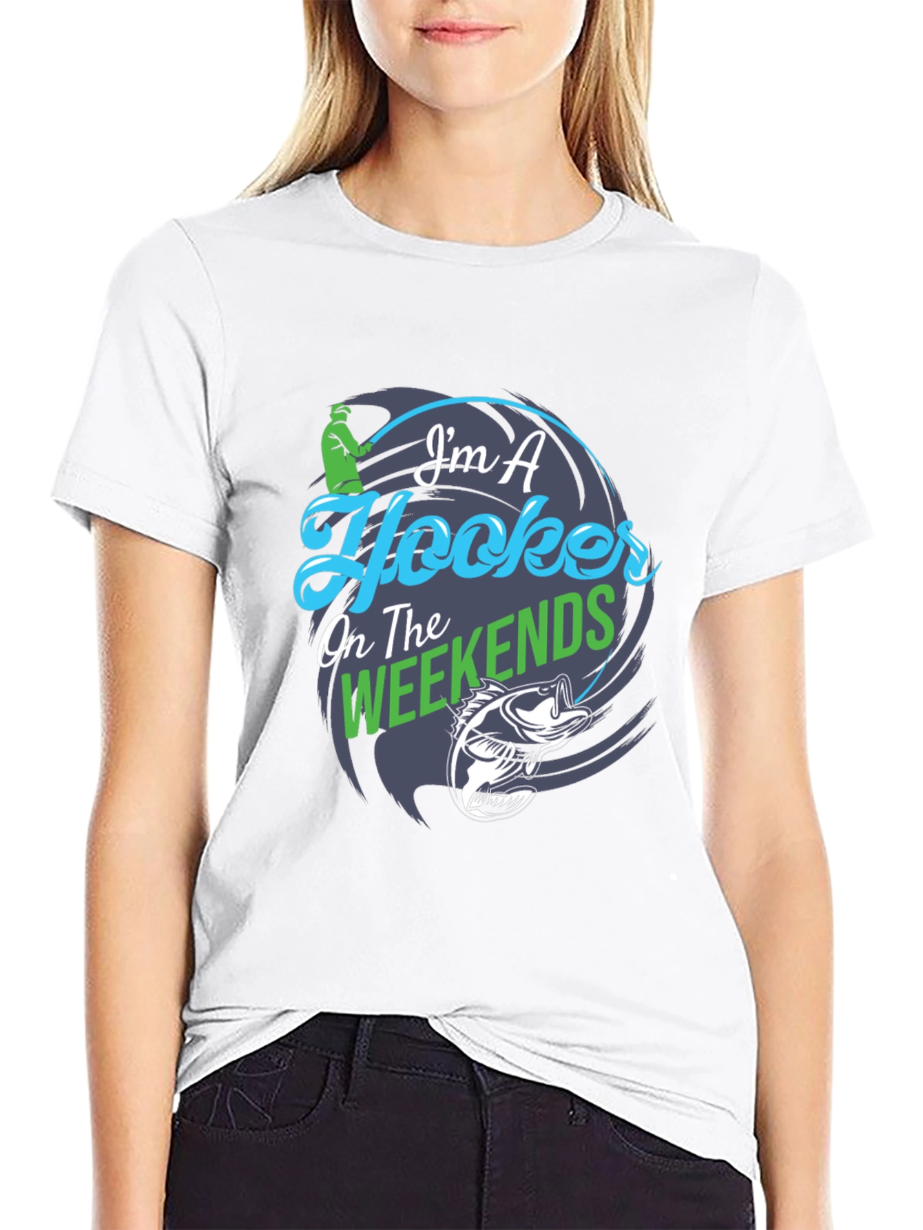 Im A Hooker On The Weekends T-Shirt