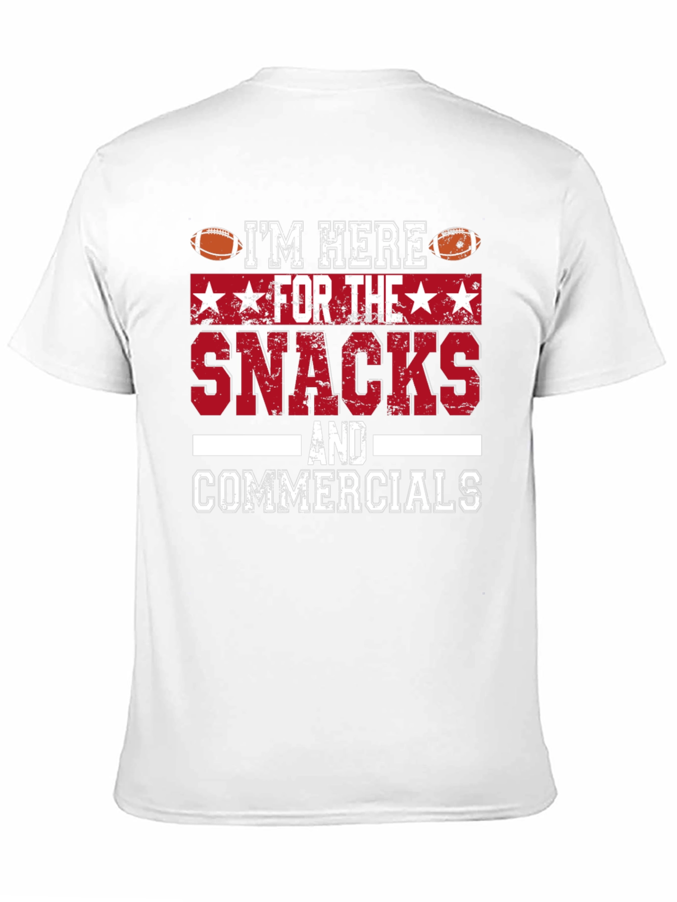 Im Here For The Snacks & Commercials T-Shirt
