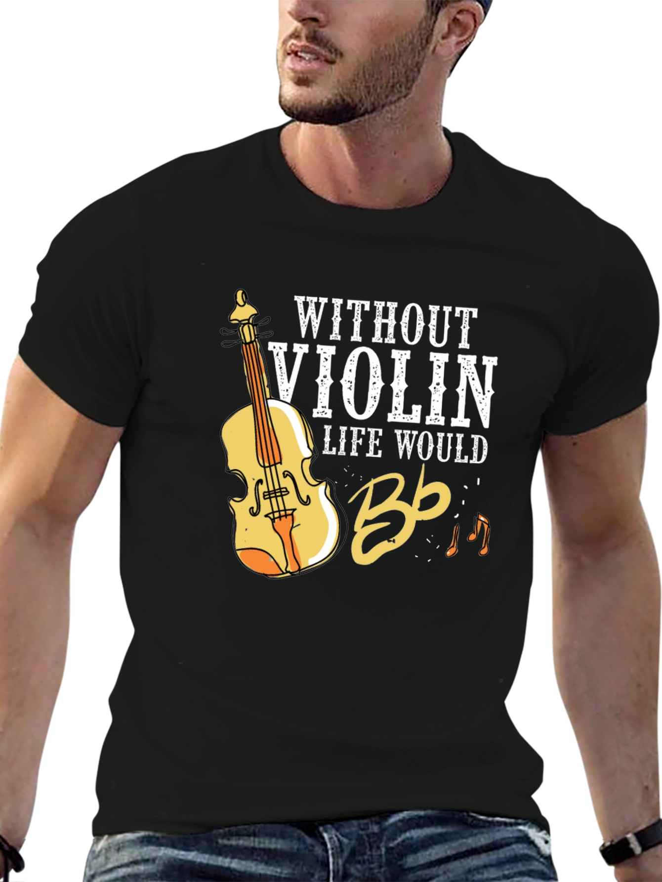 Without Violin Life Would Bb T-Shirt