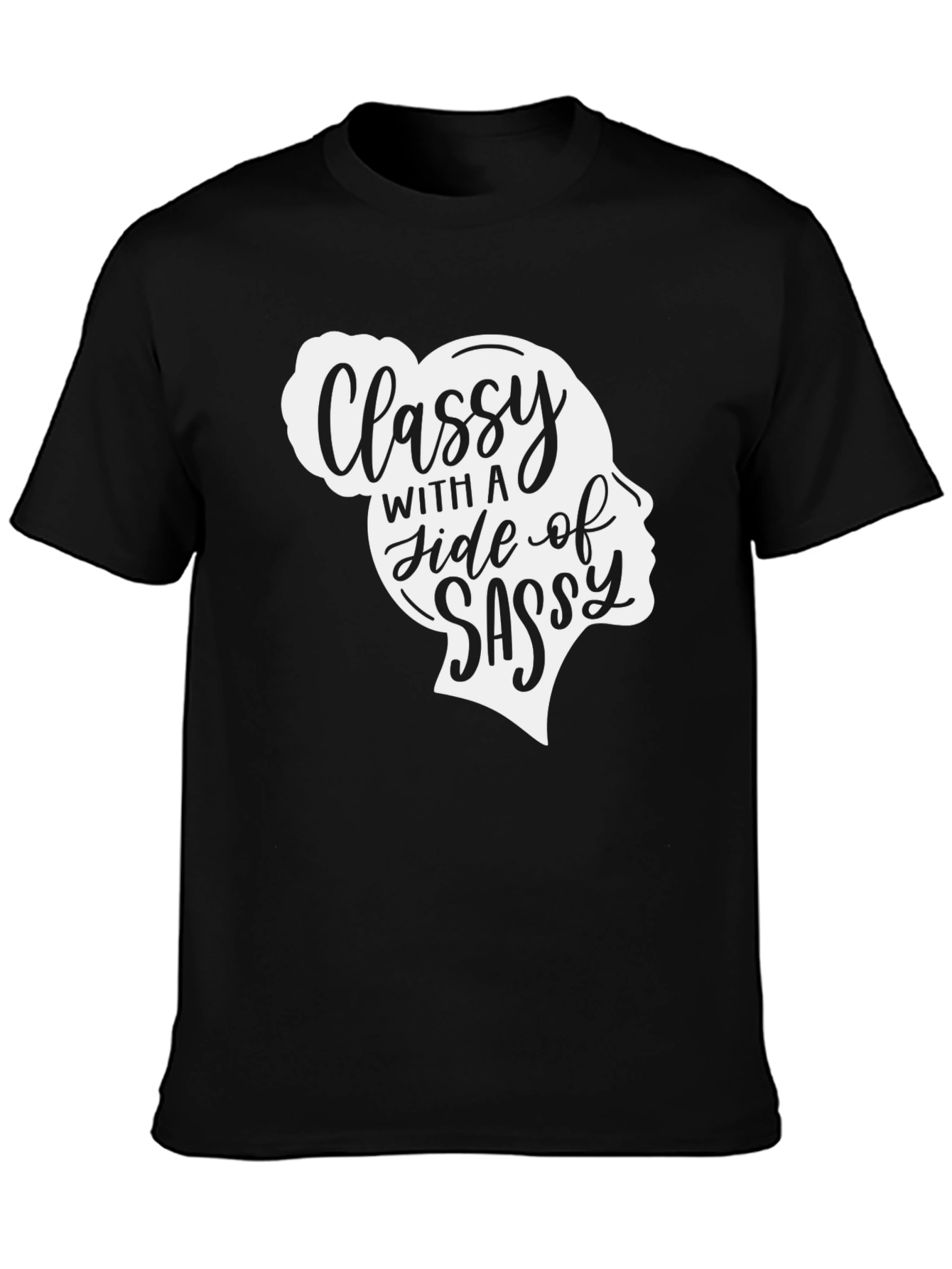 Classy With A Side of Sassy Tee