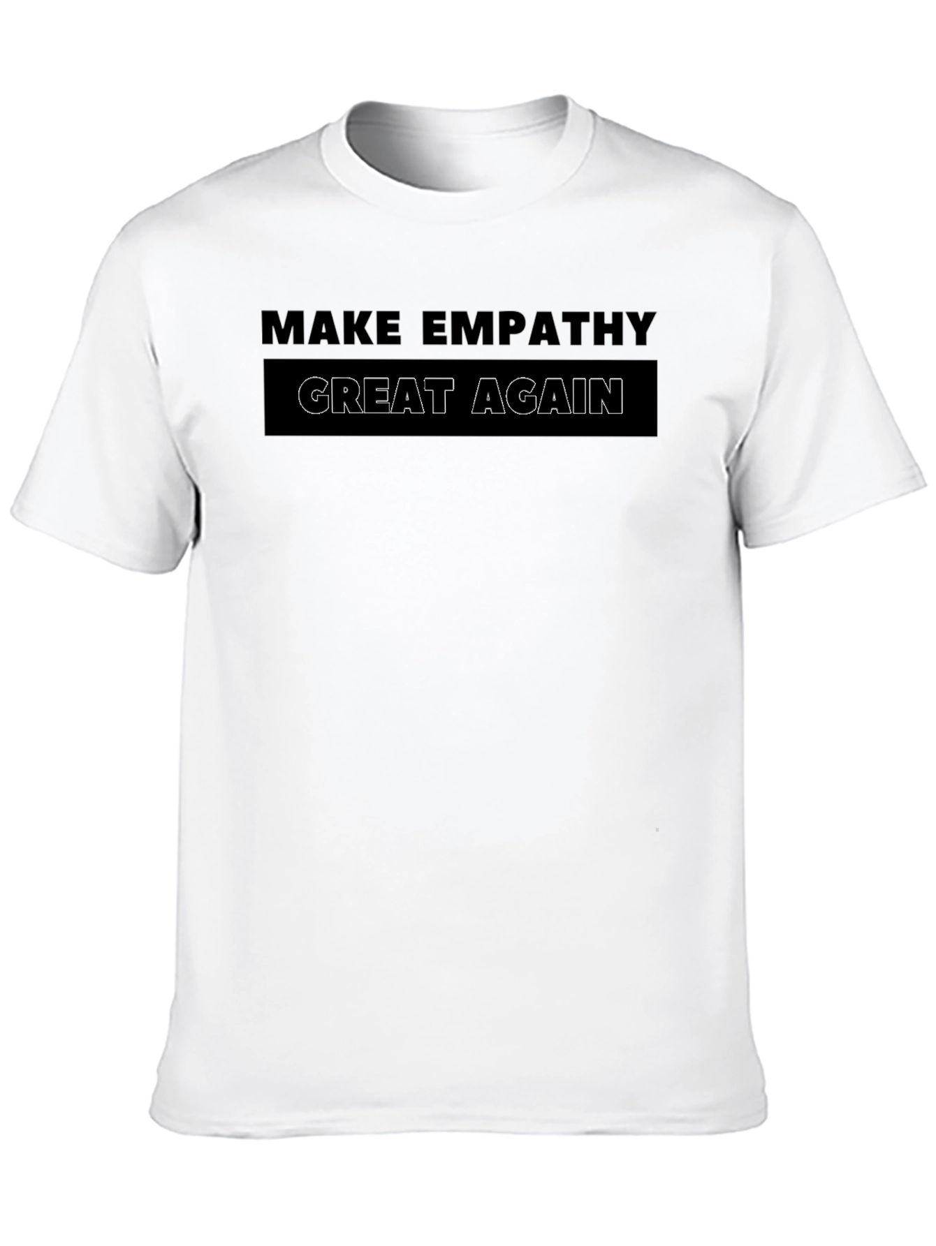 Make Empathy Great Again Black T-Shirt