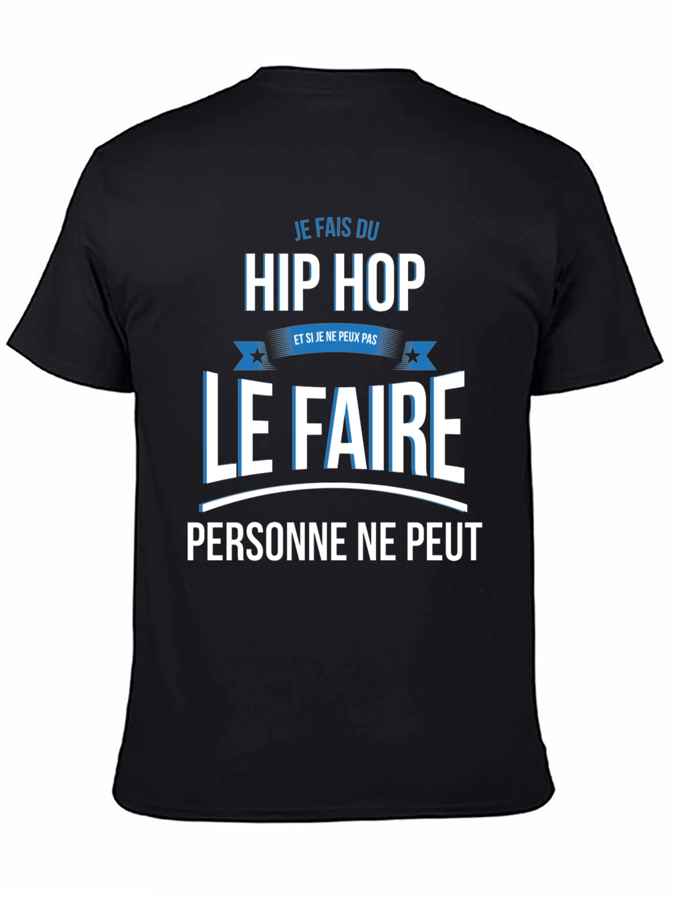 Je Fais Du Hip Hop Graphic T-Shirt