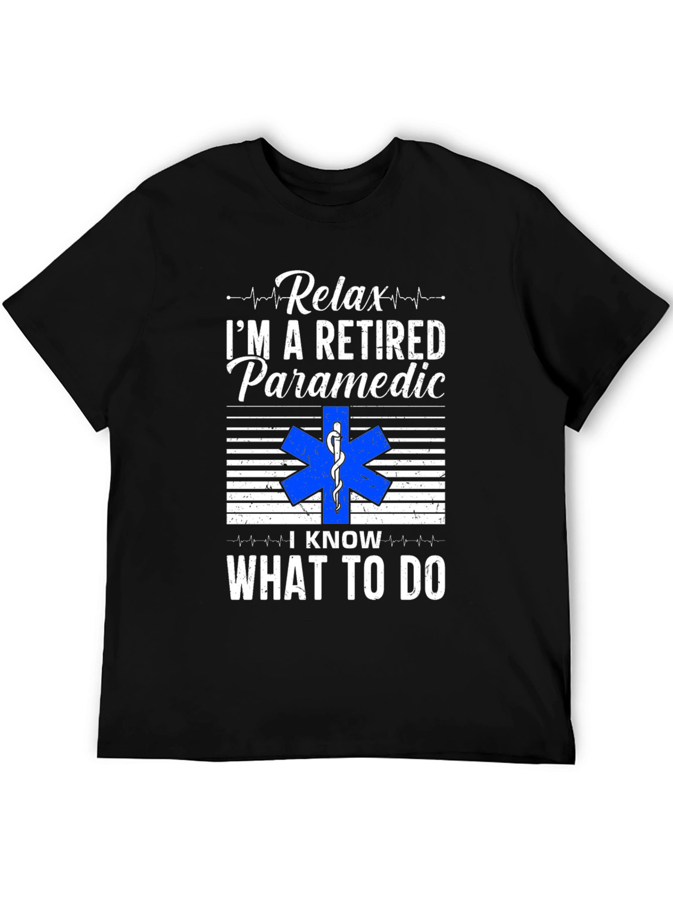 Relax Im a Retired Paramedic T-Shirt