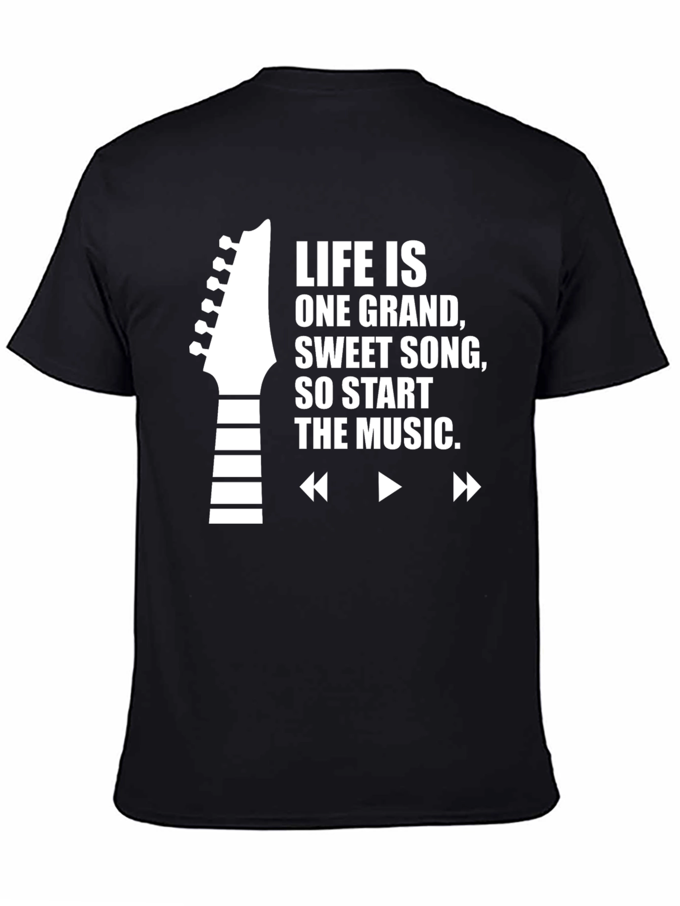 Life is One Grand Sweet Song Black T-Shirt