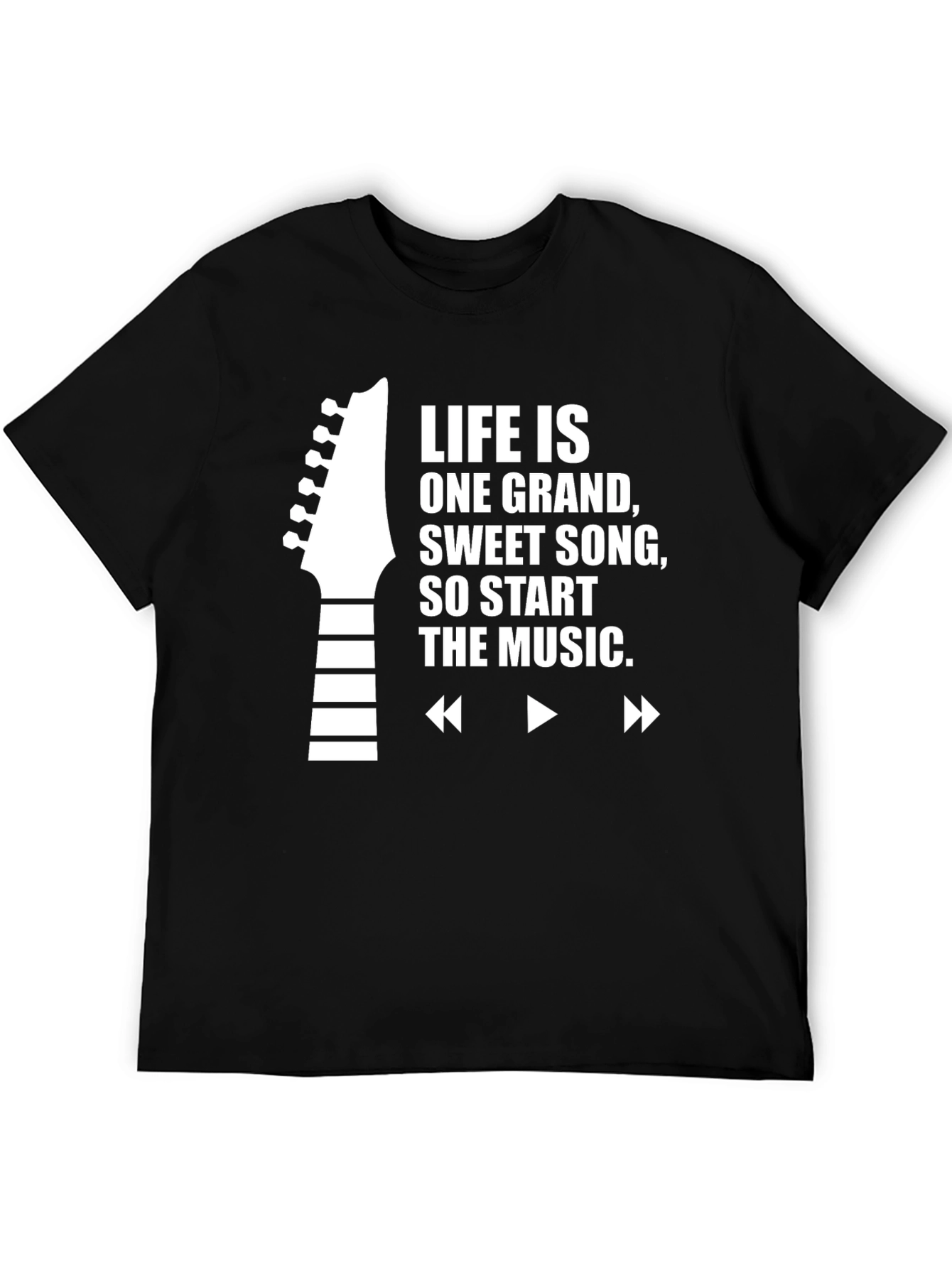 Life is One Grand Sweet Song Black T-Shirt