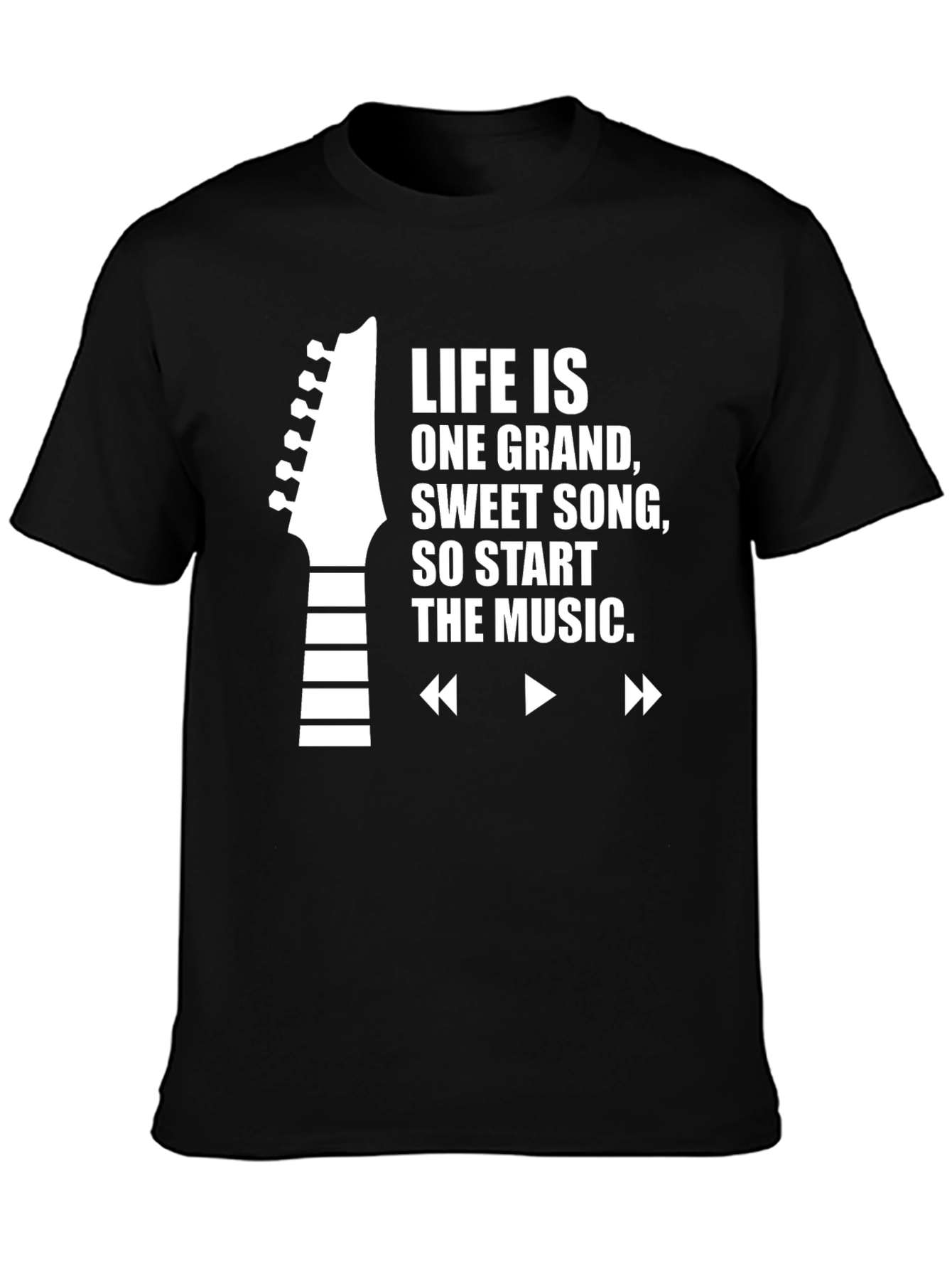 Life is One Grand Sweet Song Black T-Shirt