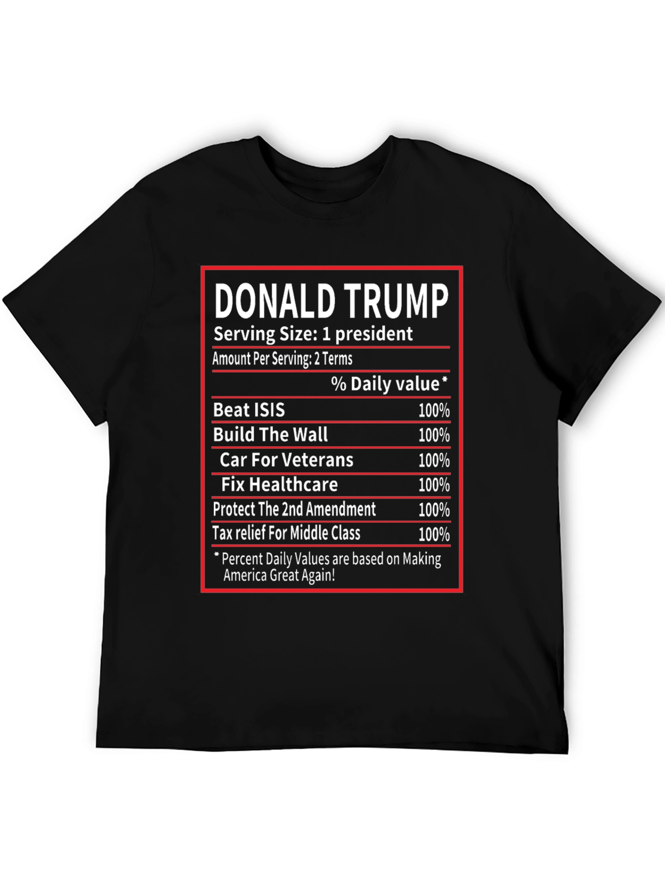 Donald Trump Nutrition Facts T-Shirt