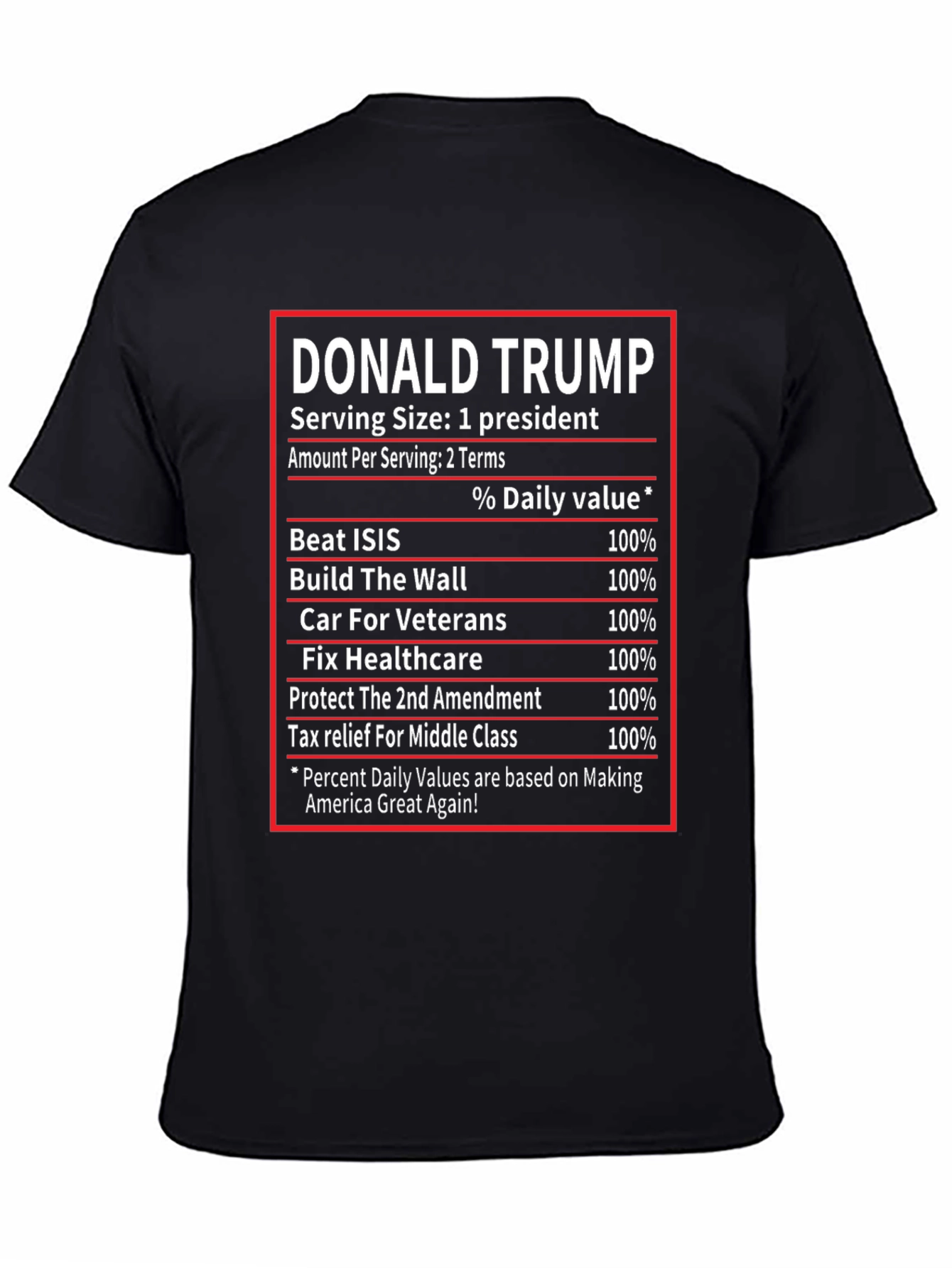 Donald Trump Nutrition Facts T-Shirt
