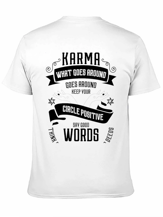 Karma: What Goes Around T-Shirt - Positive Circle