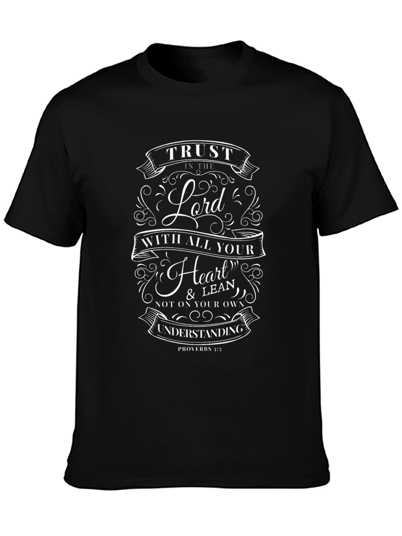 Trust in The Lord T-Shirt