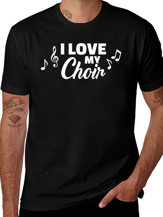 I Love My Choir Black T-Shirt - Music Lover Tee