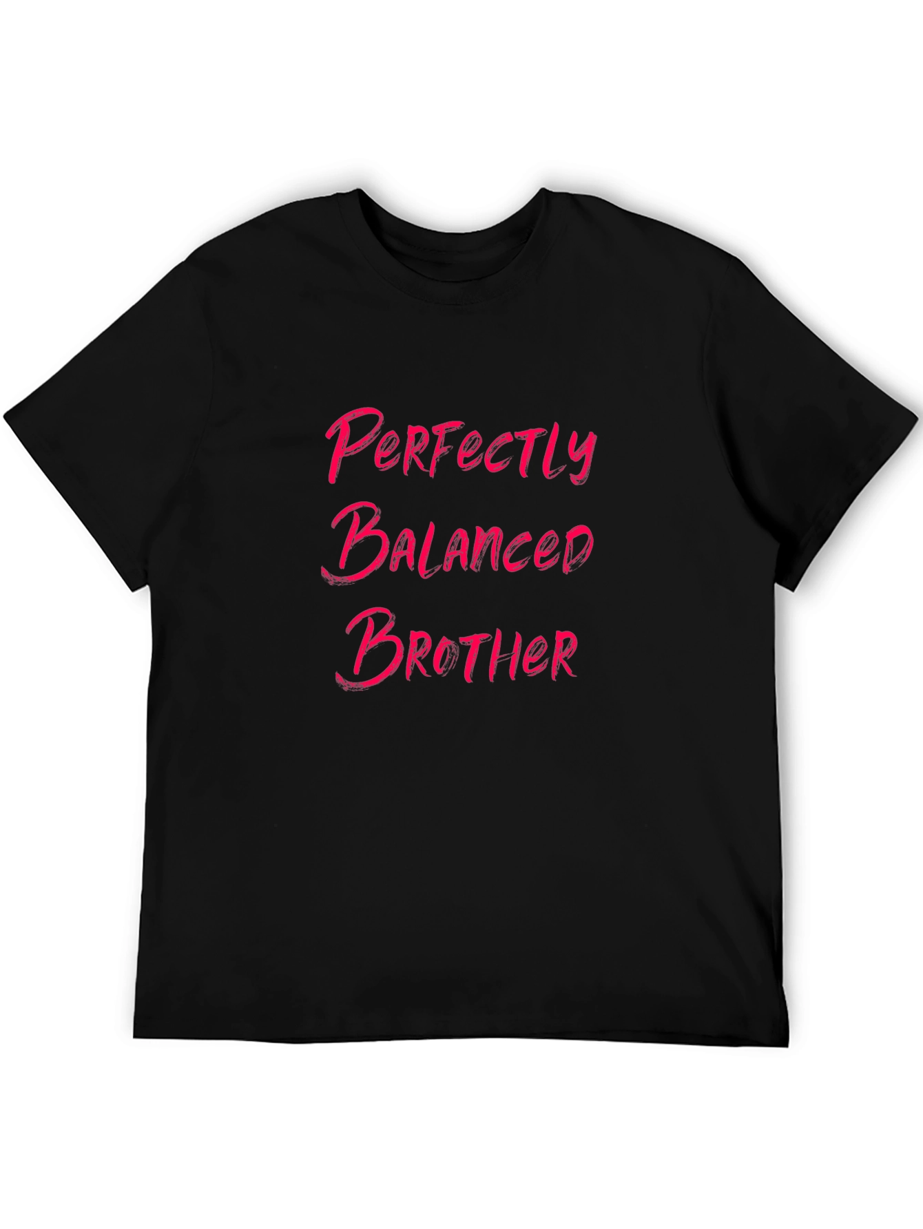 Perfectly Balanced Brother T-Shirt - Black