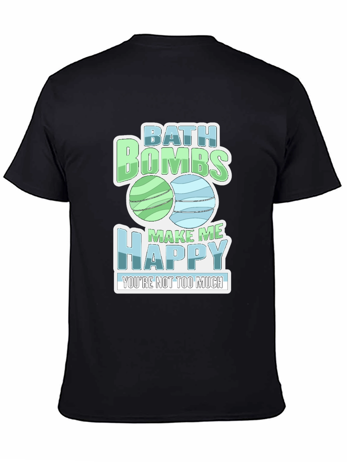 Bath Bombs Make Me Happy Graphic Tee