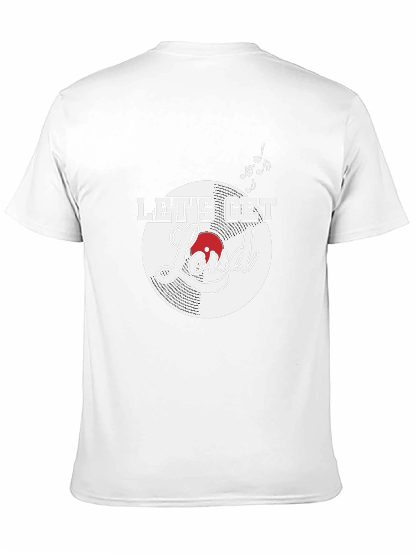 Lets Get Loud T-Shirt