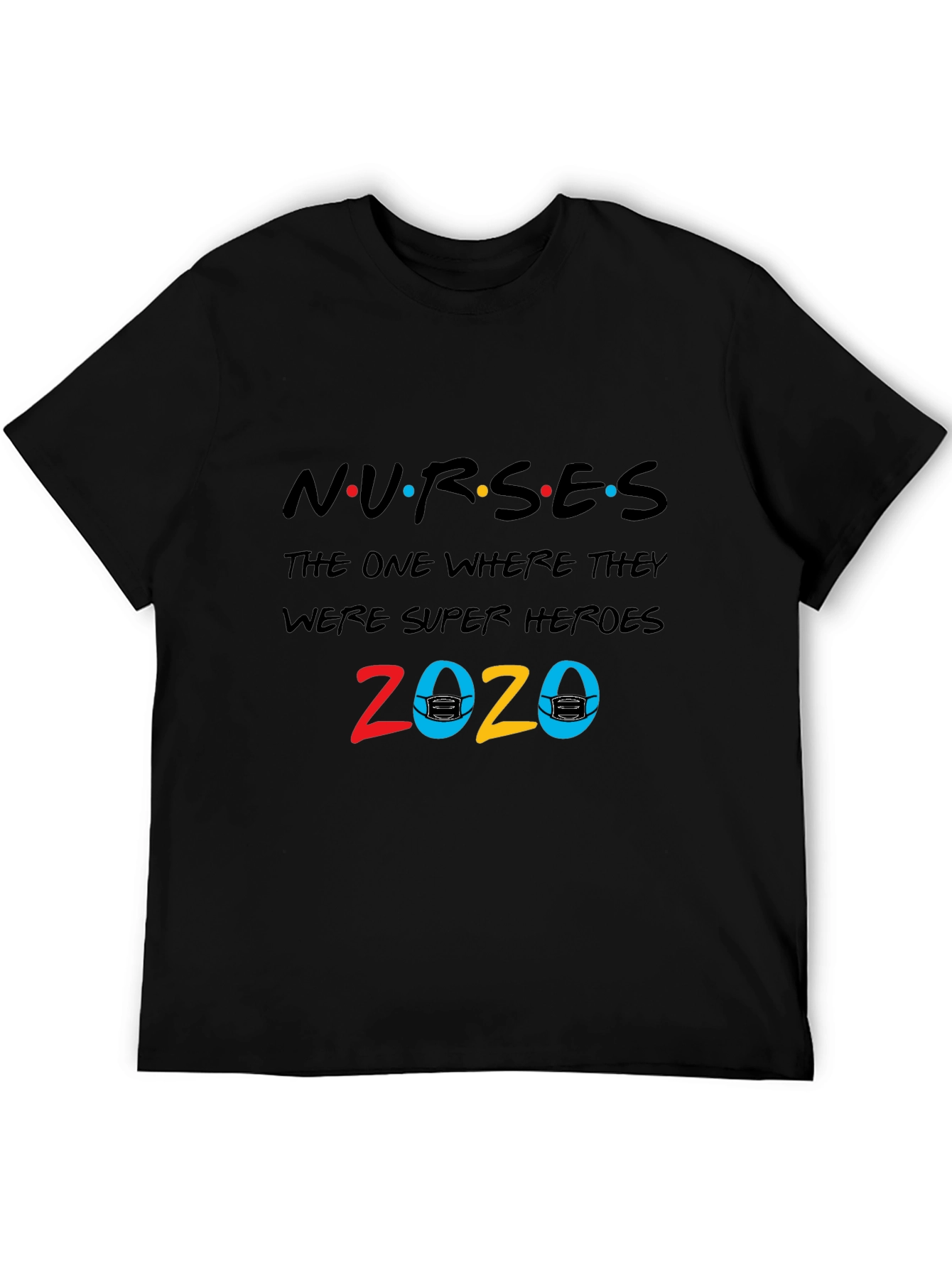 Nurses 2020 Super Heroes T-Shirt