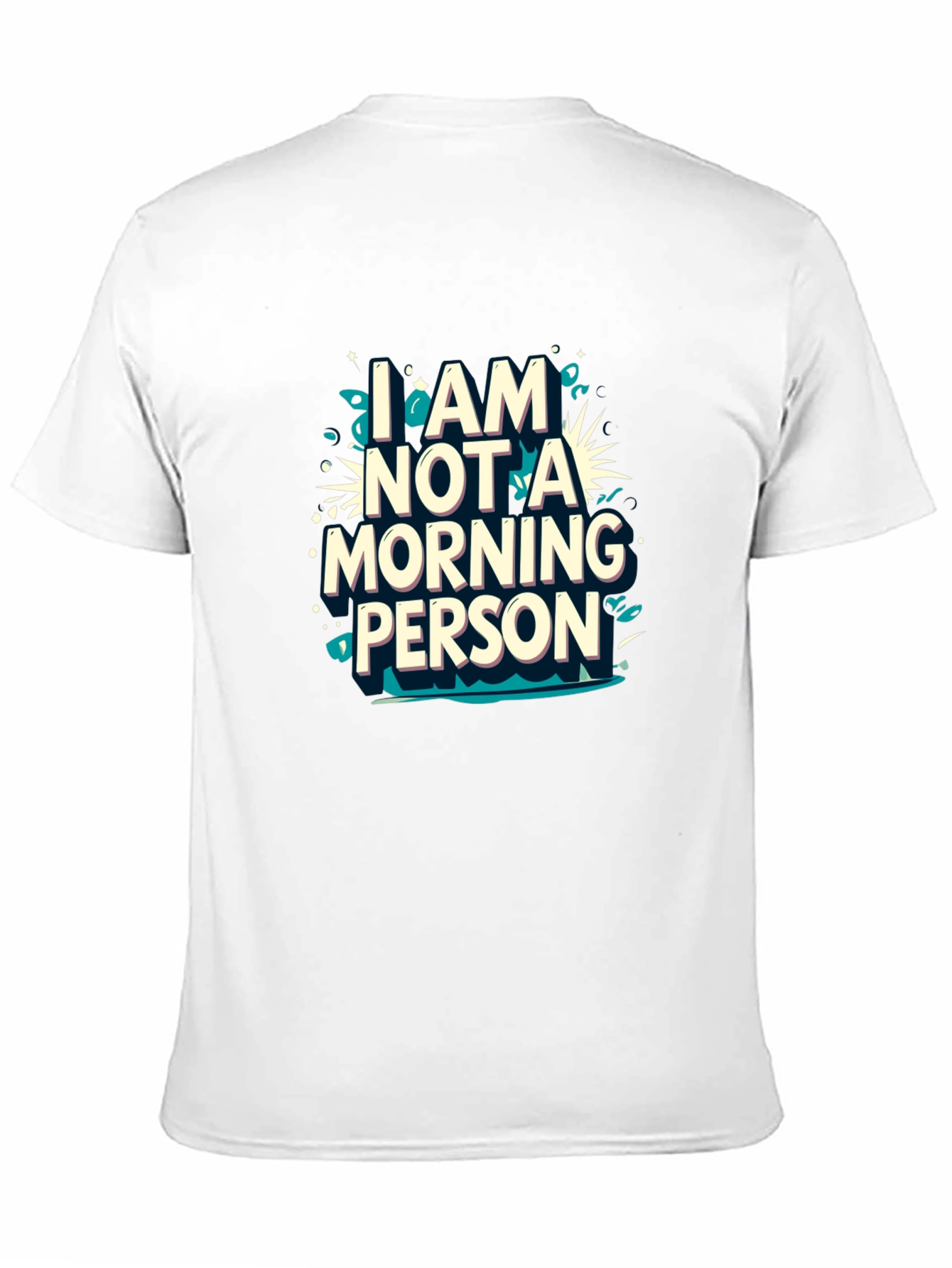 I am Not a Morning Person Graphic Tee
