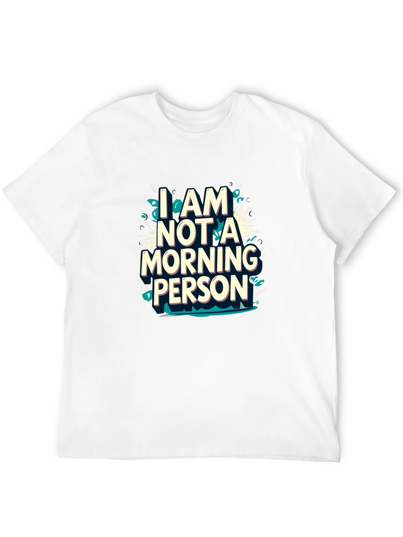 I am Not a Morning Person Graphic Tee