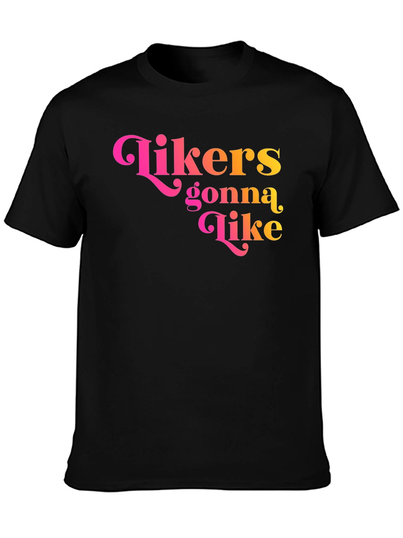 Likers Gonna Like Graphic Tee