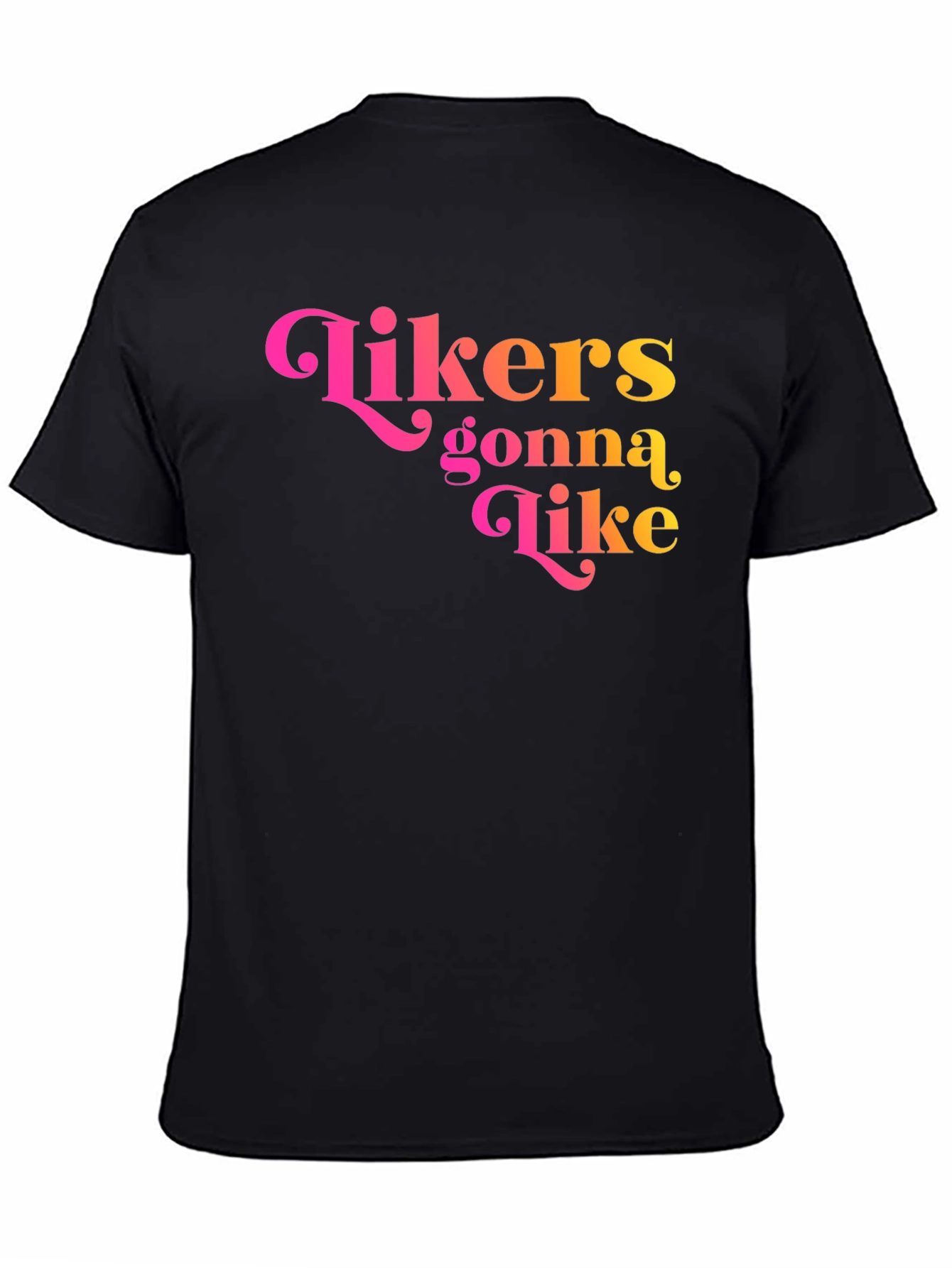 Likers Gonna Like Graphic Tee