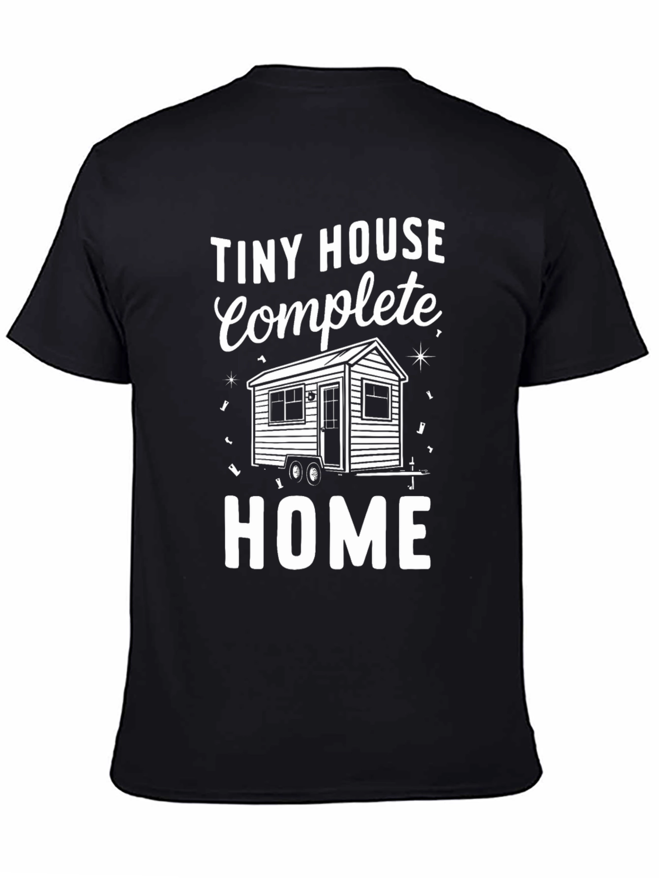 Tiny House Complete Home Black T-Shirt