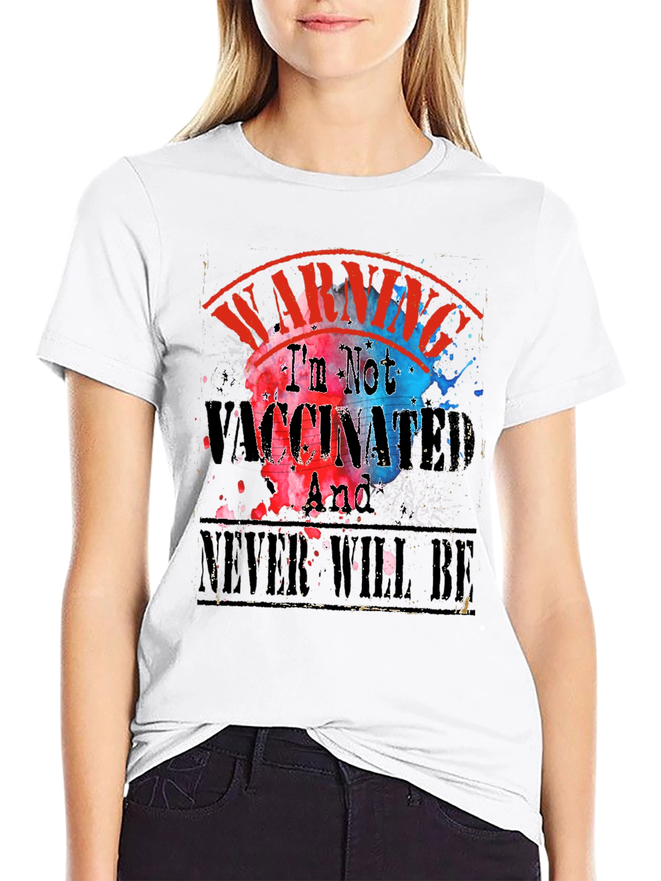 Warning Im Not Vaccinated T-Shirt