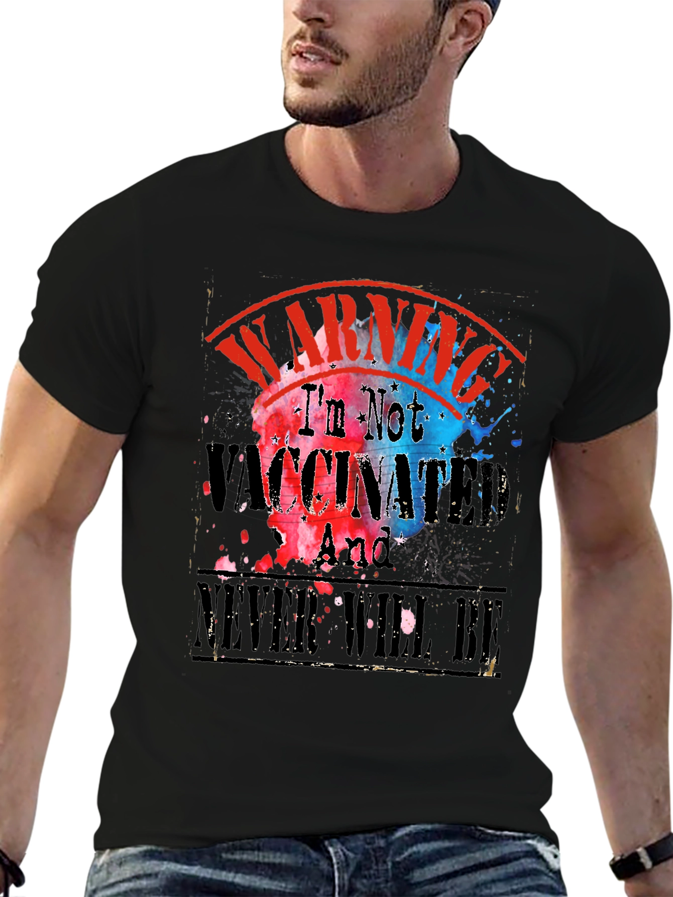 Warning Im Not Vaccinated T-Shirt