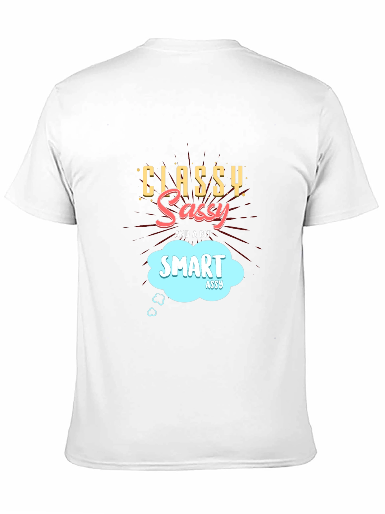 Classy Sassy Smart Assy Black Graphic Tee