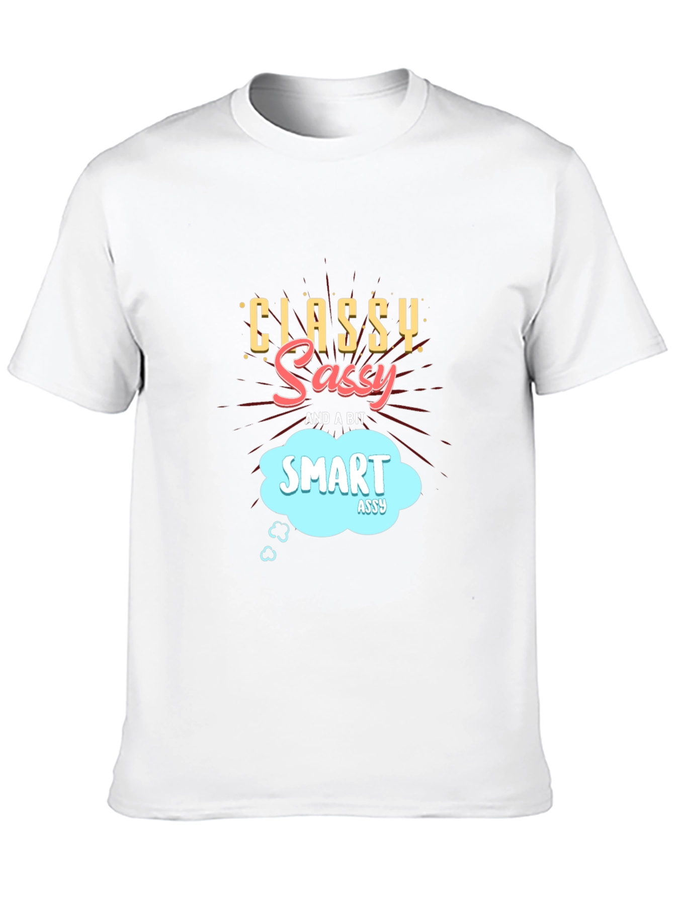 Classy Sassy Smart Assy Black Graphic Tee