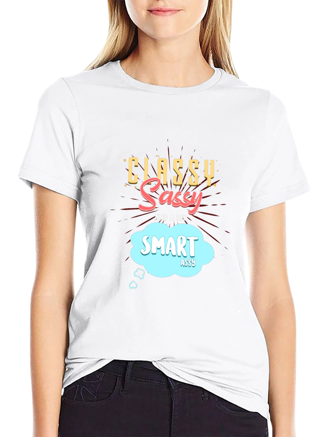 Classy Sassy Smart Assy Black Graphic Tee