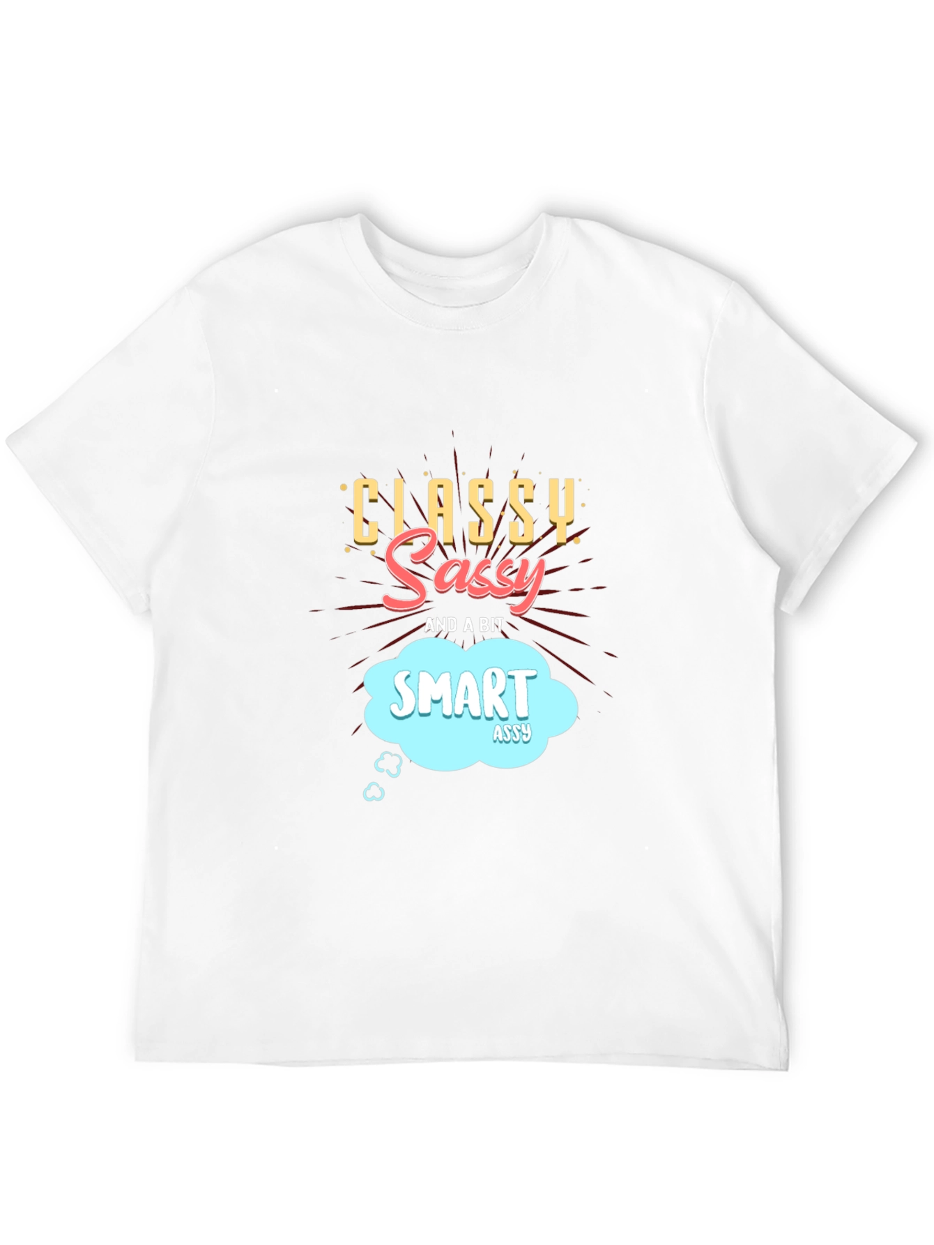 Classy Sassy Smart Assy Black Graphic Tee