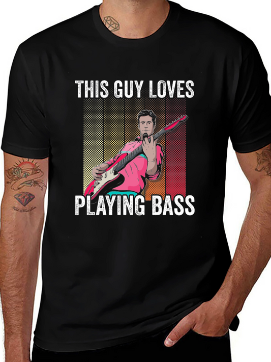 This Guy Loves Playing Bass T-Shirt