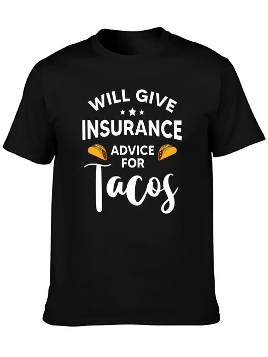 Insurance Advice for Tacos Funny Graphic T-Shirt
