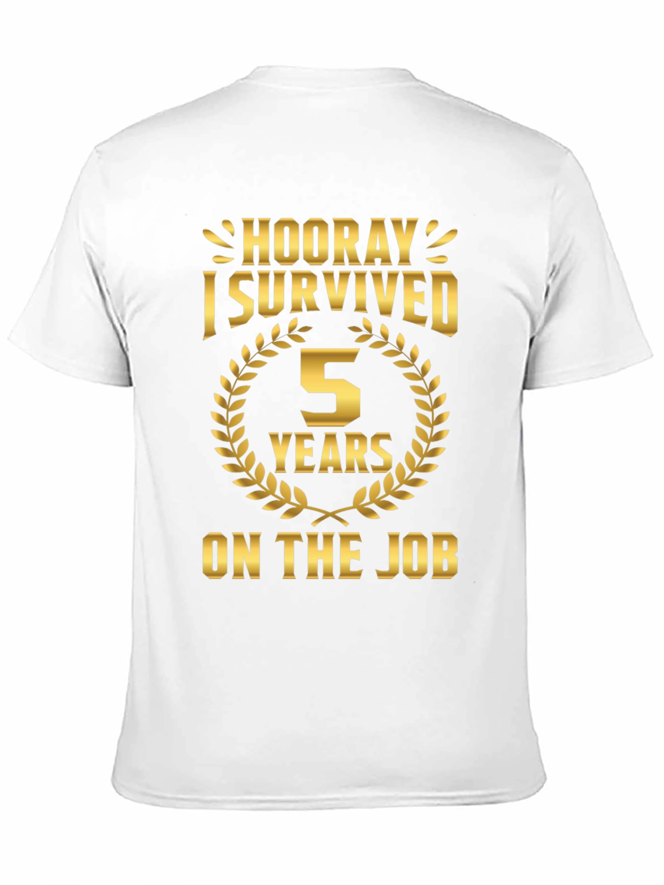 5 Years On the Job T-Shirt