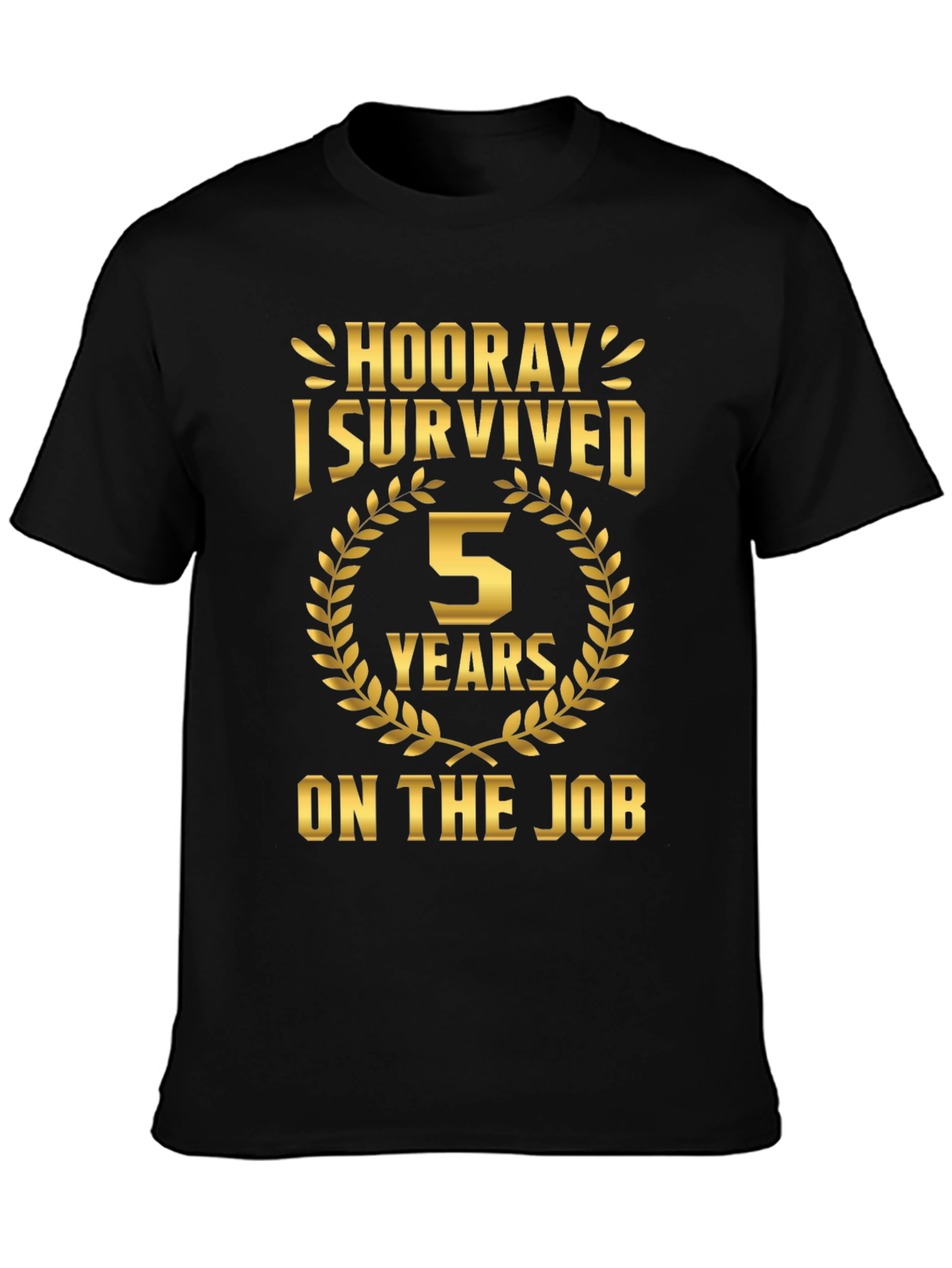 5 Years On the Job T-Shirt