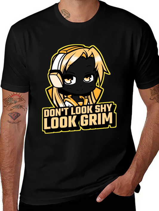 Dont Look Shy Look Grim Graphic Tee