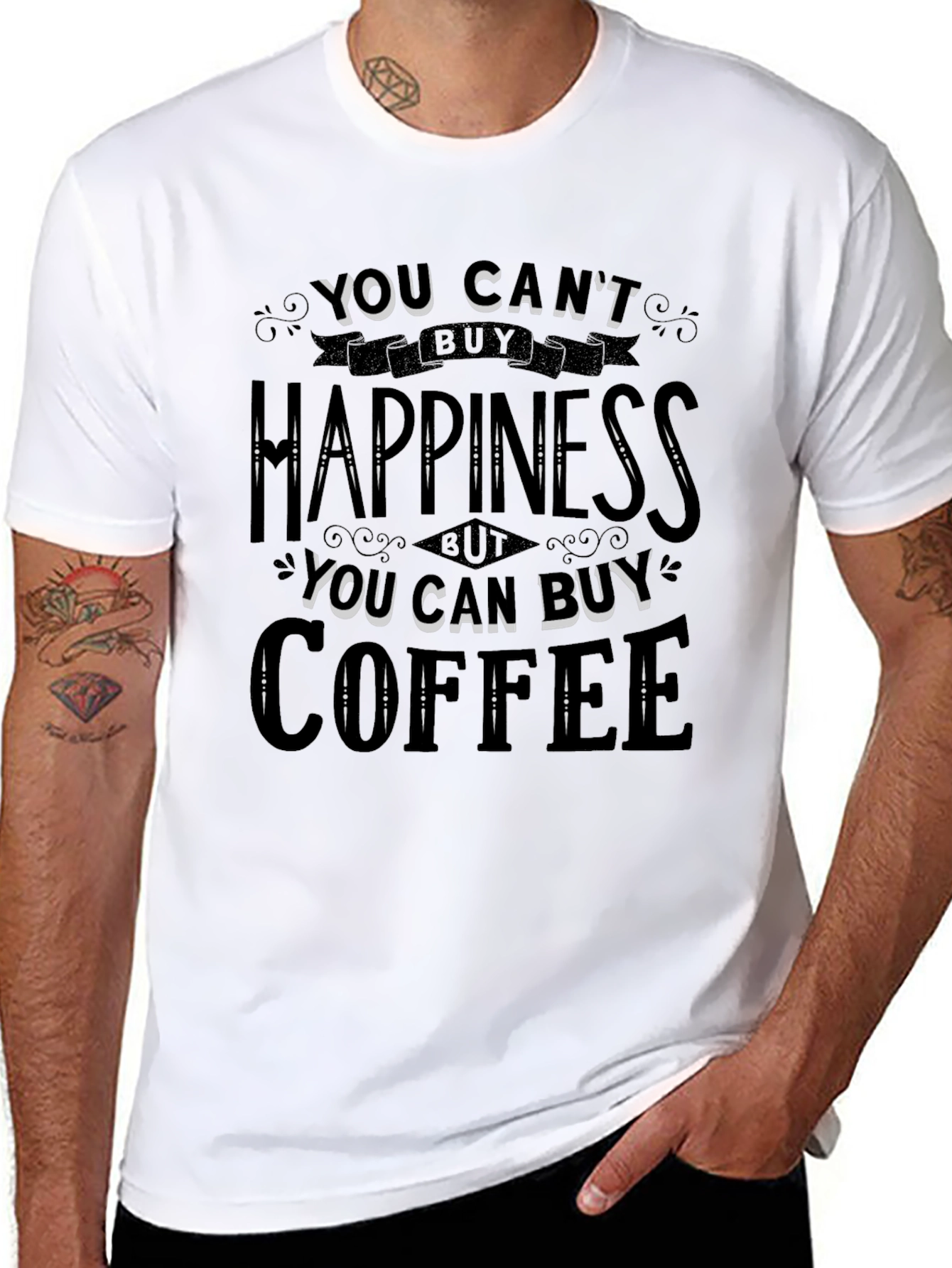 You Cant Buy Happiness Buy Coffee T-Shirt