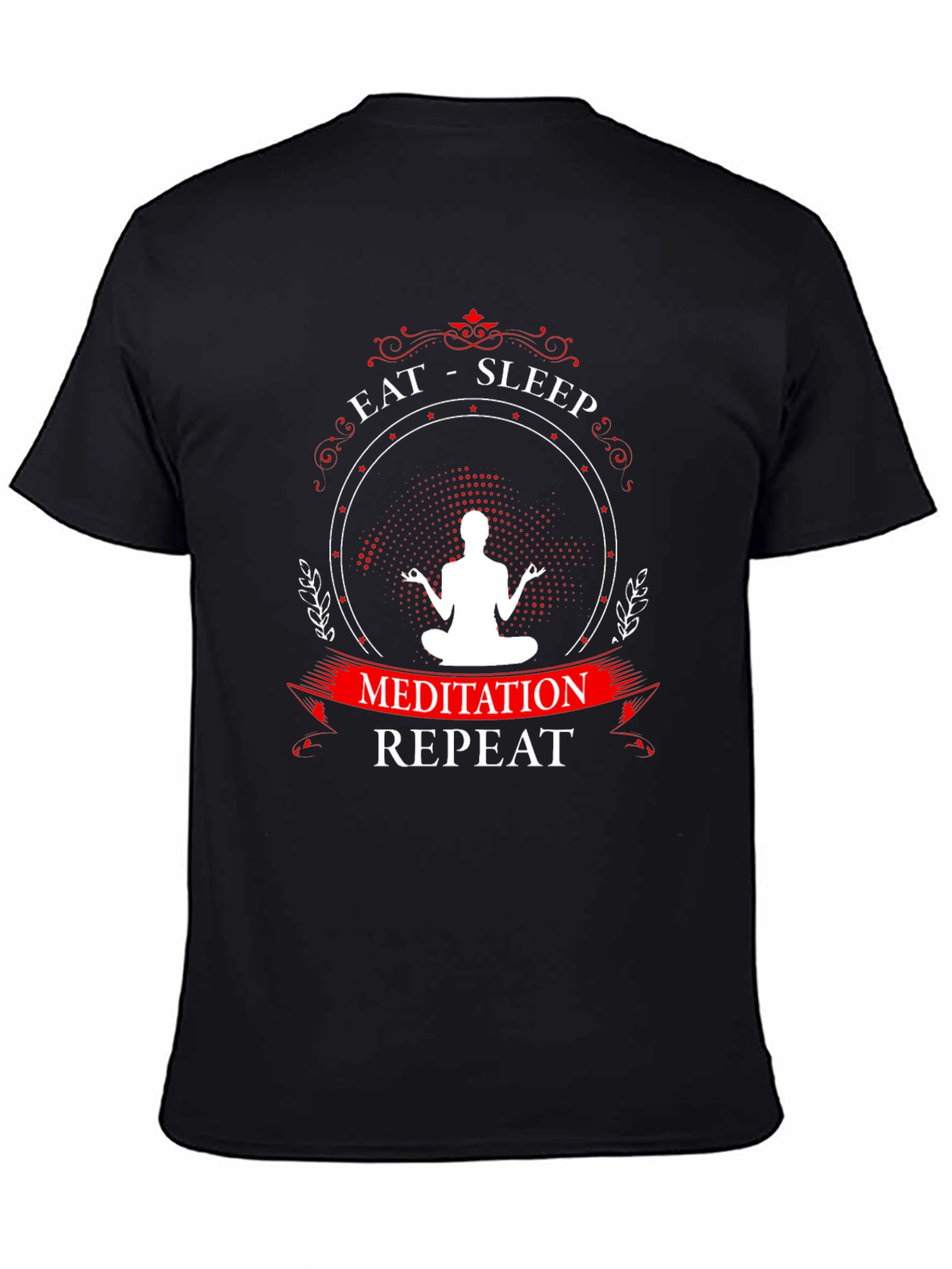 Eat Sleep Meditation Repeat Graphic T-Shirt - Black
