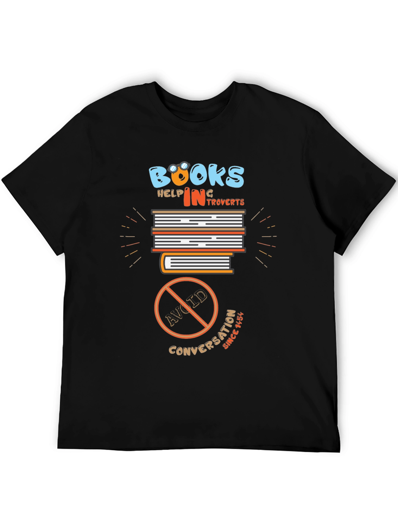 Introverts Delight T-Shirt: Books No Conversation