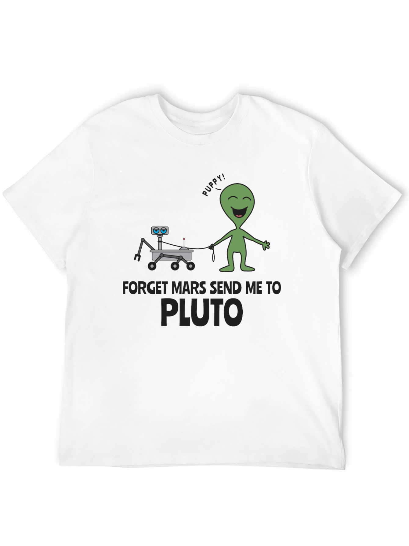 Forget Mars Send Me to Pluto Black T-Shirt