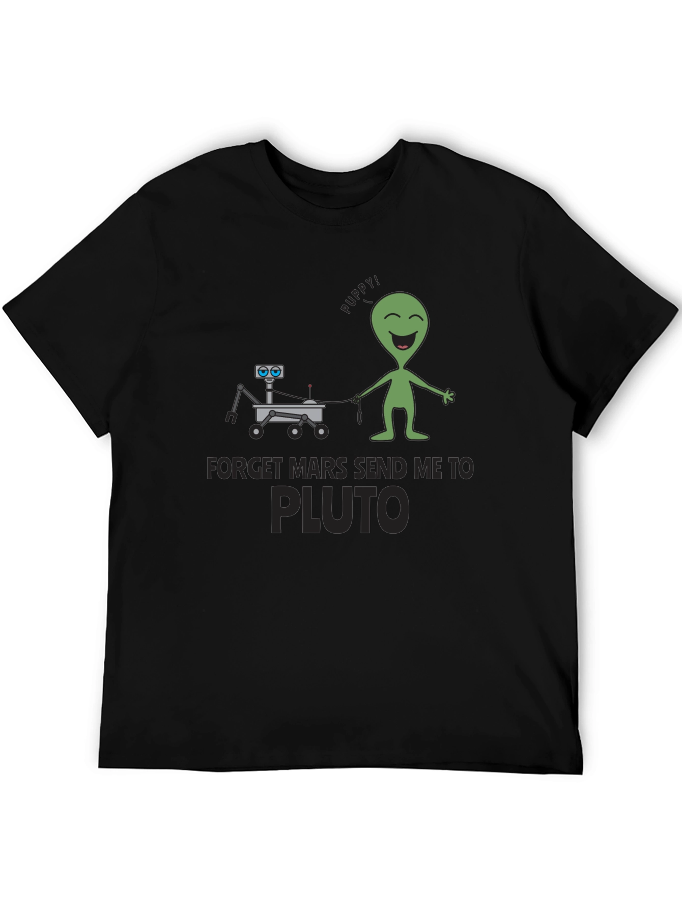 Forget Mars Send Me to Pluto Black T-Shirt